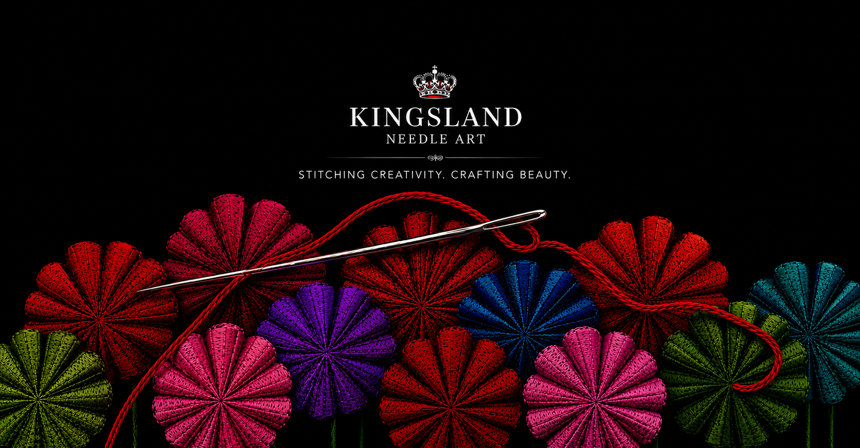 Colorful embroidered flowers with a needle on a black background, featuring Kingsland Needle Art branding.