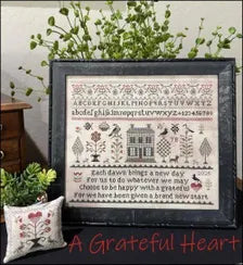 THE SCARLETT HOUSE "A Grateful Heart" Counted Cross Stitch Pattern, Sampler, Pattern Only