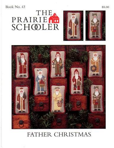 The Prairie Schooler FATHER CHRISTMAS Counted Cross Stitch Pattern, Winter, Christmas, Santa, Ornaments, Chart Book No. 43