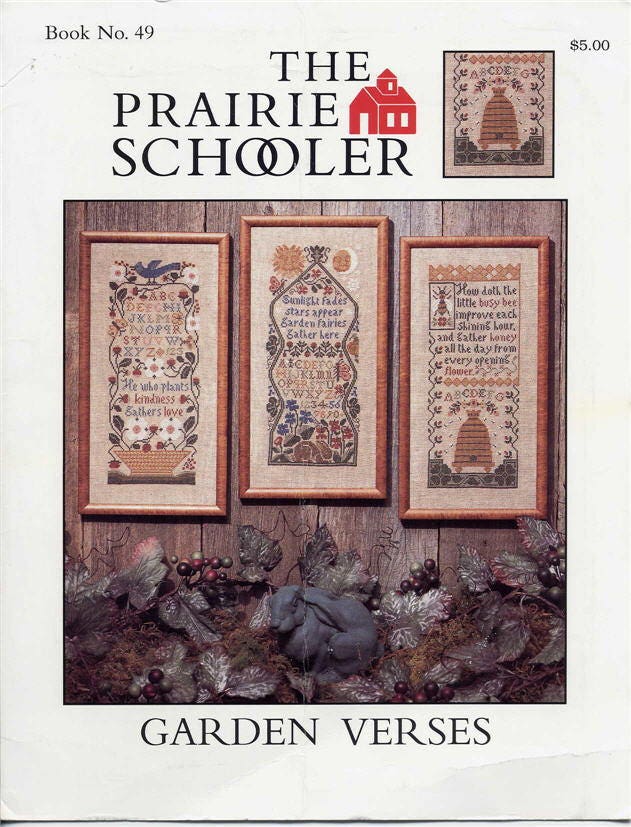 The Prairie Schooler GARDEN VERSES Counted Cross Stitch Leaflet Pattern Chart Book No. 49