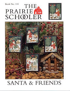 Prairie Schooler SANTA & FRIENDS Cross Stitch Pattern, Winter, Holiday, Santa, Christmas, Design Chart Book No 110