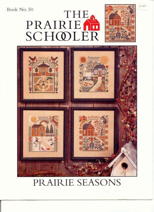 PRAIRIE SEASONS, The Prairie Schooler Counted Cross Stitch Leaflet Pattern Design Chart Book No. 50