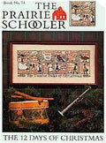 The TWELVE DAYS Of CHRISTMAS, The Prairie Schooler Counted Cross Stitch Pattern Design, Chart Book No. 74