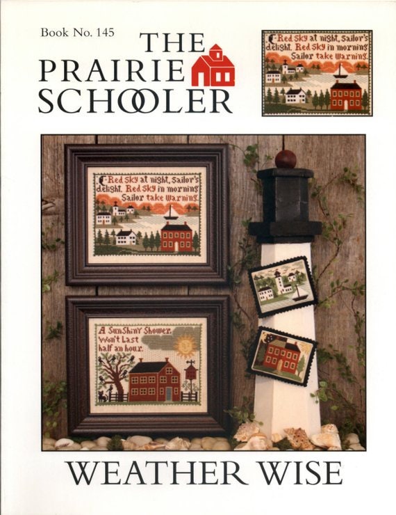 The Prairie Schooler WEATHER WISE Counted Cross Stitch Pattern Leaflet Chart Book No. 145