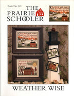 The Prairie Schooler WEATHER WISE Counted Cross Stitch Pattern Leaflet Chart Book No. 145