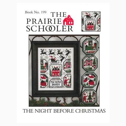 The Prairie Schooler The NIGHT BEFORE CHRISTMAS Counted Cross Stitch, Winter, Santa, Reindeer, Chart Book No. 199, Pattern Only