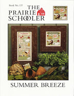 The Prairie Schooler SUMMER BREEZE Counted Cross Stitch Pattern, Sampler, Chart Book No. 137