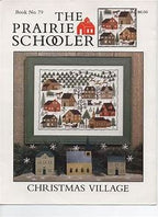 The Prairie Schooler CHRISTMAS VILLAGE Counted Cross Stitch Pattern, Winter, Sleigh Ride, Leaflet Chart Book No. 79