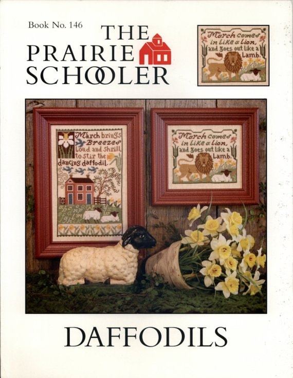 The Prairie Schooler DAFFODILS / MARCH Counted Cross Stitch Pattern Leaflet Chart Book No. 146