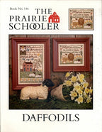 The Prairie Schooler DAFFODILS / MARCH Counted Cross Stitch Pattern Leaflet Chart Book No. 146