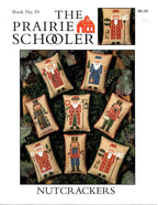 The Prairie Schooler NUTCRACKERS Counted Cross Stitch Pattern plus Optional DMC Floss Pack, Christmas, Santa, Winter, Chart Book No. 59
