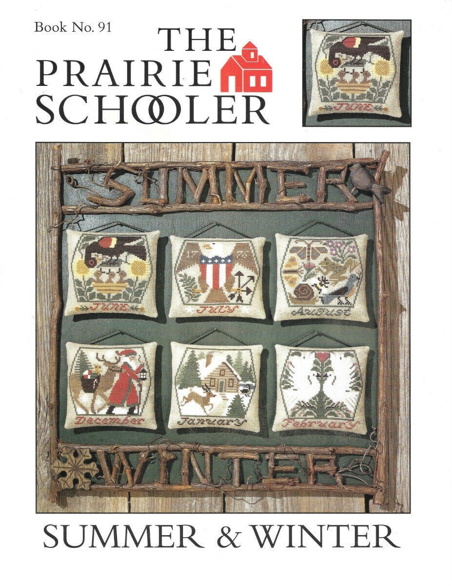The Prairie Schooler "SUMMER & WINTER" Counted Cross Stitch Pattern, Seasons, Hoffman Reprint, Chart Book No. 91,  Pattern Only