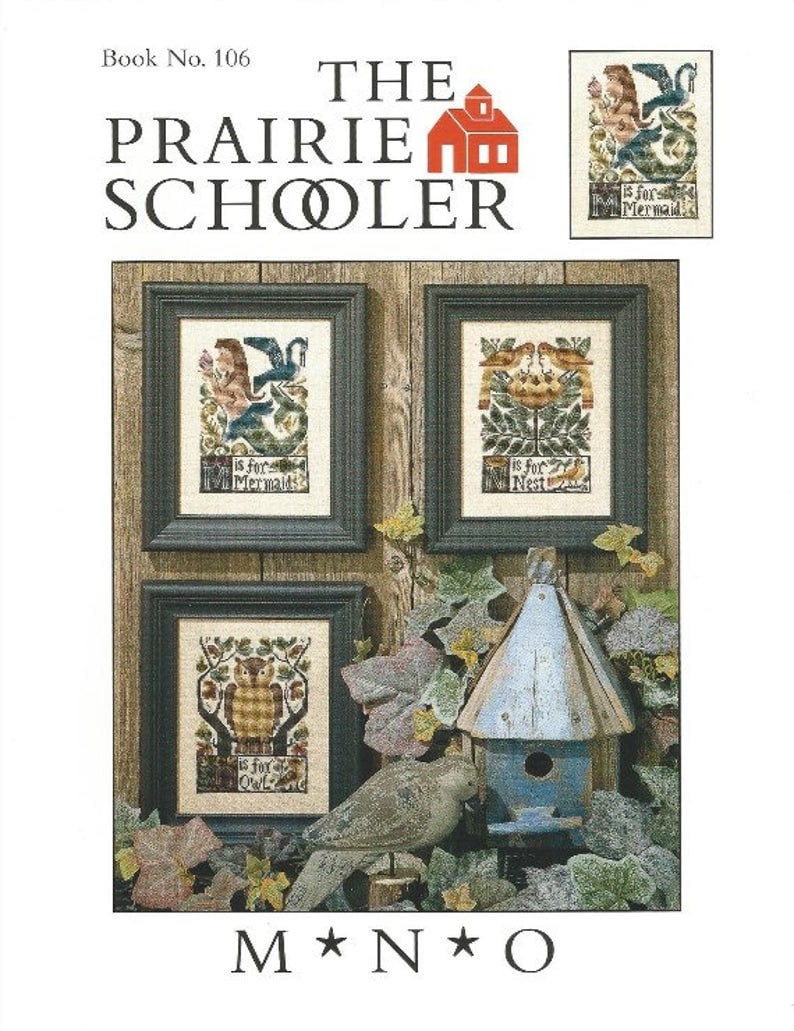 The Prairie Schooler M*N*O  Counted Cross Stitch Pattern Chart Book No. 106