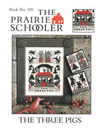 The Prairie Schooler THE THREE PIGS Cross Stitch Chart Pattern Book No. 185