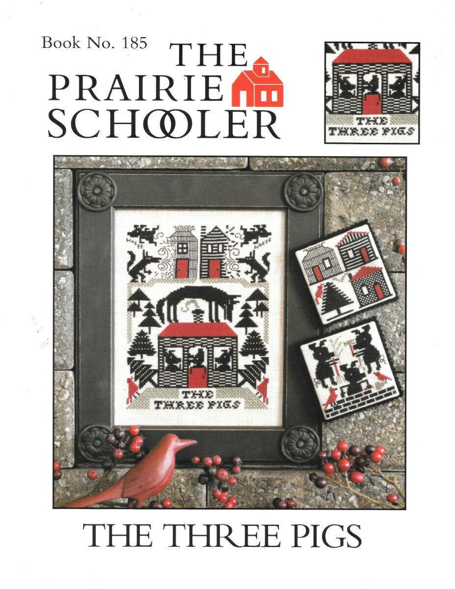 The Prairie Schooler THE THREE PIGS Cross Stitch Chart Pattern Book No. 185