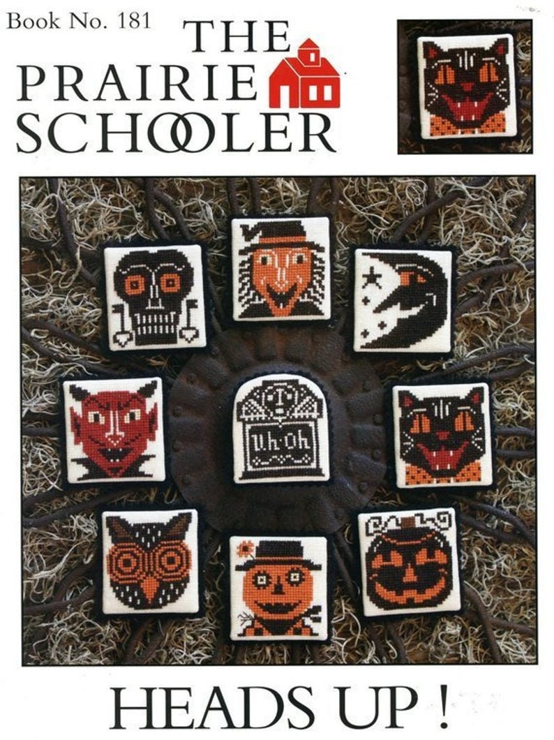 HEADS UP! by The Prairie Schooler Counted Cross Stitch Chart Pattern Leaflet Book No. 181