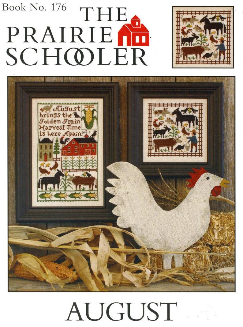 AUGUST By The Prairie Schooler Counted Cross Stitch Pattern Leaflet Chart Book No. 176