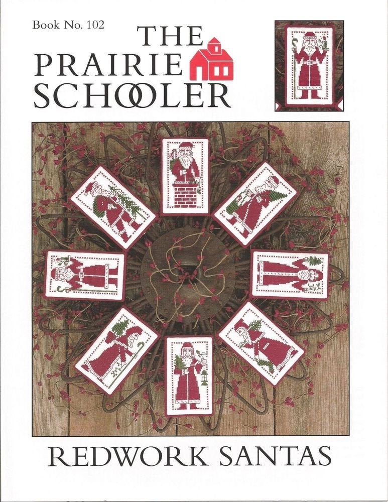The Prairie Schooler REDWORK SANTAS Counted Cross Stitch Pattern Chart Book No. 102