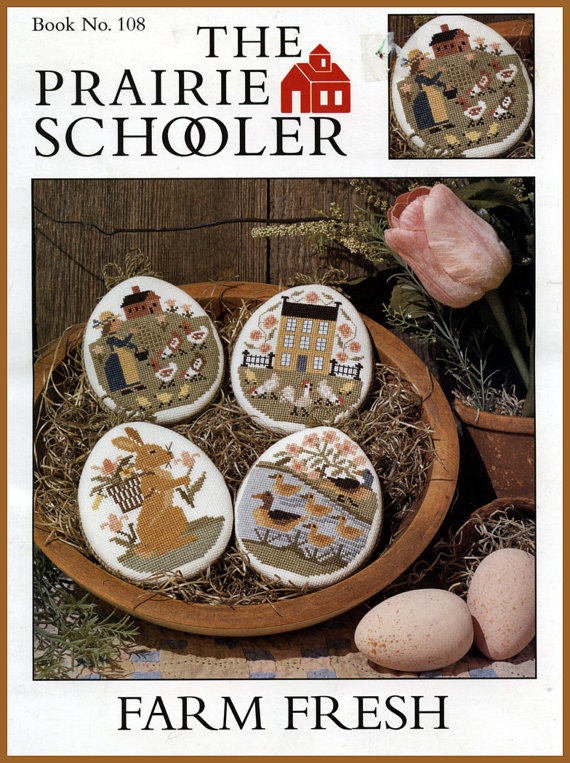 The Prairie Schooler FARM FRESH Counted Cross Stitch Leaflet Pattern Chart Book No. 108, Pattern Only