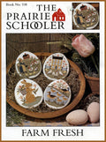 The Prairie Schooler FARM FRESH Counted Cross Stitch Leaflet Pattern Chart Book No. 108, Pattern Only