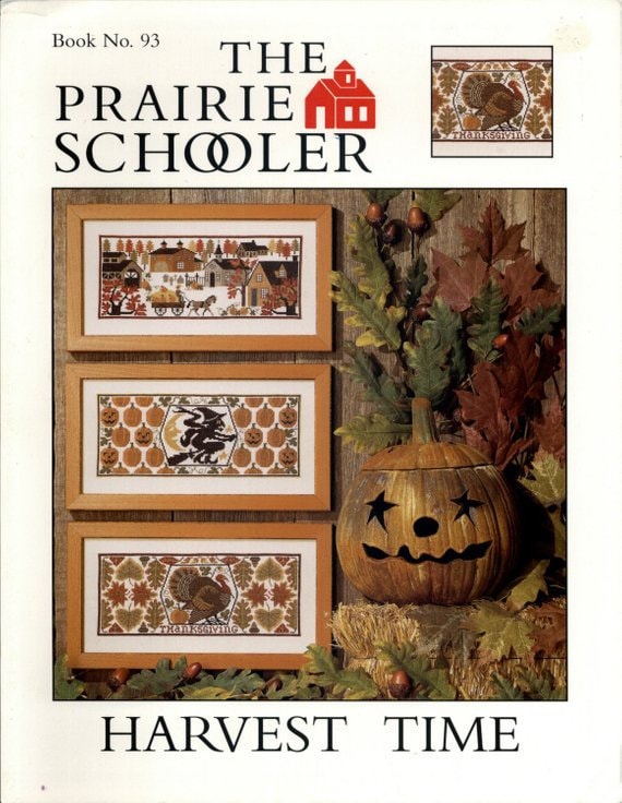 The Prairie Schooler HARVEST TIME Counted Cross Stitch Leaflet Pattern, Autumn, Halloween,  Hoffman Reprint, Chart Book No. 93
