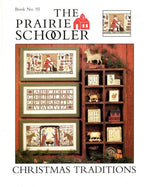 The Prairie Schooler CHRISTMAS TRADITIONS Counted Cross Stitch Pattern Design, Hoffman Reprint, Chart Book No. 95