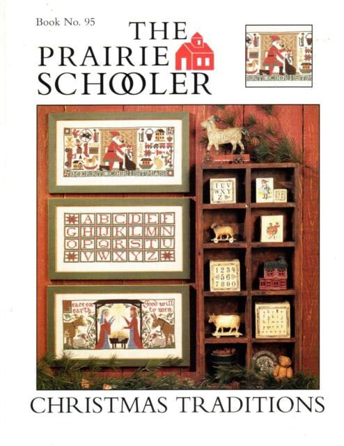 The Prairie Schooler CHRISTMAS TRADITIONS Counted Cross Stitch Pattern Design, Hoffman Reprint, Chart Book No. 95