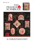 The Prairie Schooler A CHRISTMAS VISIT Counted Cross Stitch Leaflet Pattern Chart Book No. 48