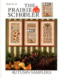 The Prairie Schooler AUTUMN SAMPLERS Counted Cross Stitch Pattern Leaflet Chart Book No. 66
