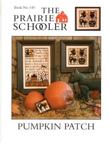 PUMPKIN PATCH By The Prairie Schooler Counted Cross Stitch Leaflet Pattern Chart Book No. 140