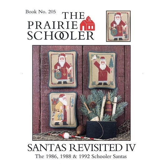 SANTAS REVISITED IV The 1986, 1988 & 1992 Schooler Santas by Prairie Schooler Counted Cross Stitch Pattern, Hoffman Reprint,  Book No. 205