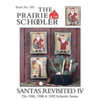 SANTAS REVISITED IV The 1986, 1988 & 1992 Schooler Santas by Prairie Schooler Counted Cross Stitch Pattern, Hoffman Reprint,  Book No. 205