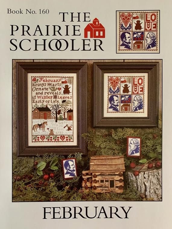The Prairie Schooler FEBRUARY Cross Stitch Pattern Leaflet Chart Book No. 160