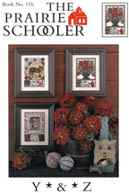 Y*&*Z By The Prairie Schooler Counted Cross Stitch Pattern Primitive Alphabet Series Book No. 116