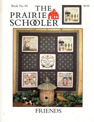 FRIENDS by The Prairie Schooler Counted Cross Stitch Leaflet Pattern Chart Book No. 84