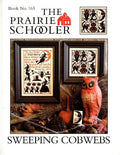 SWEEPING COBWEBS By The Prairie Schooler, Counted Cross Stitch, Halloween, Witch, Haunted House, Fall, Leaflet Pattern Chart Book No. 165