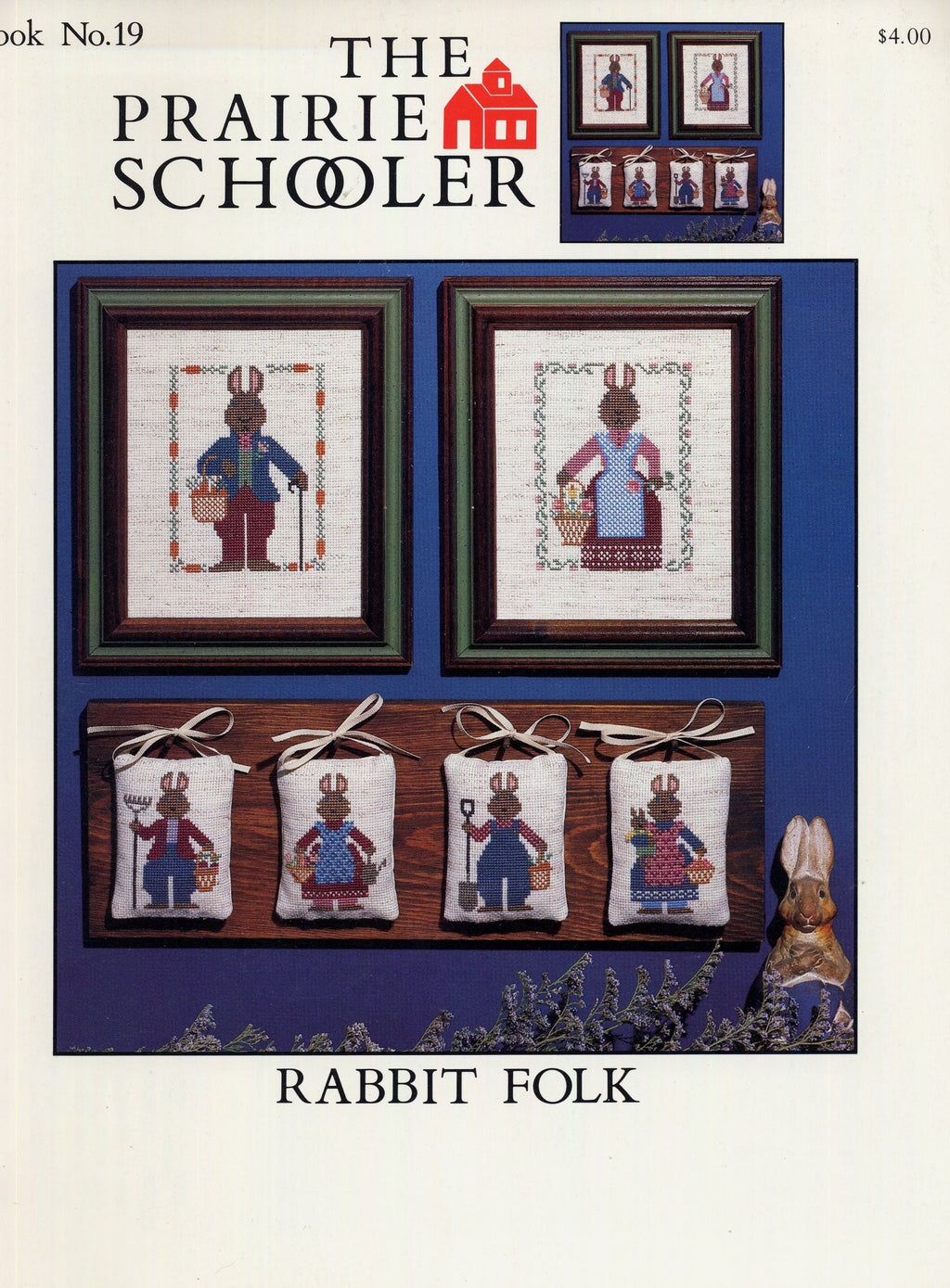 RABBIT FOLK By The Prairie Schooler Counted Cross Stitch Pattern Leaflet Chart Book No. 19