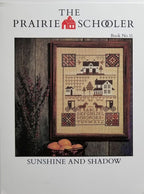 SUNSHINE AND SHADOW by The Prairie Schooler Counted Cross Stitch Leaflet Pattern Chart Book No. 11