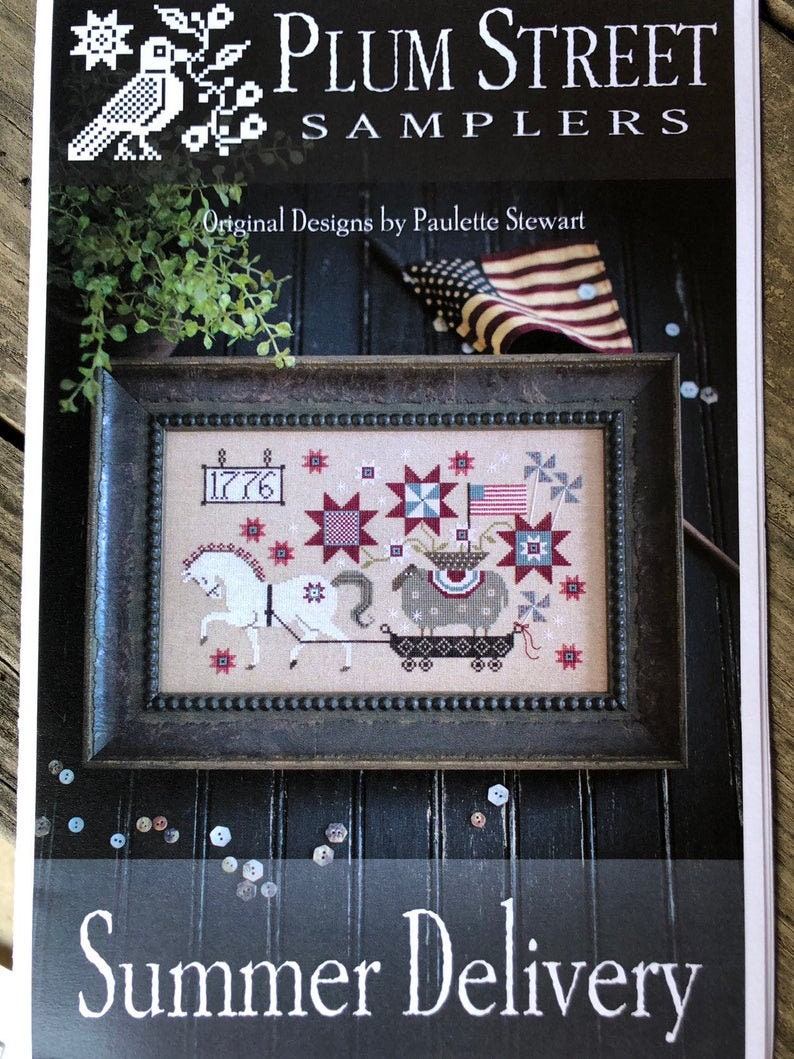 SUMMER DELIVERY  By Plum Street Samplers  Counted Cross Stitch  Chart, Horse, Sheep American Flag, Folk, Paper Pattern