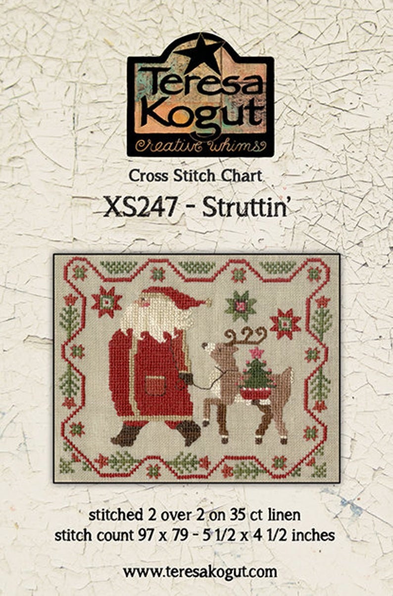 TERESA KOGUT "Struttin' "  Counted Cross Stitch Pattern  Santa, Winter, Christmas, Reindeer, Folk art, Primitive, Pattern Only