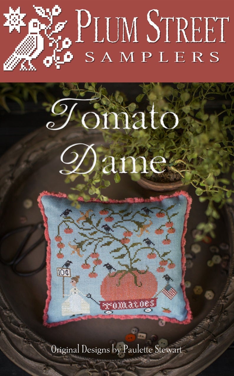 PLUM STREET SAMPLERS "Tomato Dame"  Counted Cross Stitch Pattern  Summer, Garden, Blackbirds