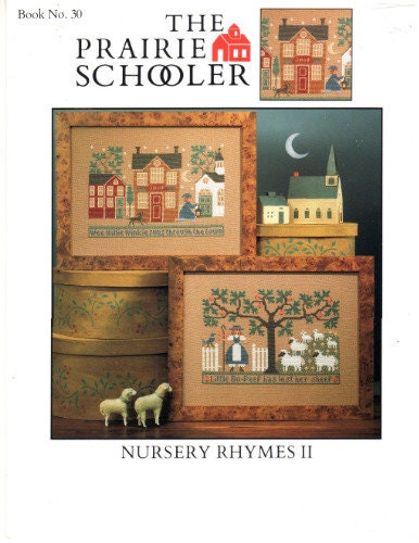 NURSERY RHYMES II by The Prairie Schooler Counted Cross Stitch Leaflet Pattern Chart Book No. 30