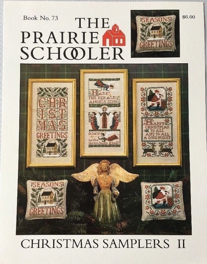 CHRISTMAS SAMPLERS II by The Prairie Schooler Counted Cross Stitch Leaflet Pattern Chart Book No. 73