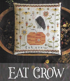 PLUM STREET SAMPLERS "Eat Crow" Counted Cross Stitch Pattern, Fall Decor, Pumpkin, Crow, Sunflowers, Primitive Decor, Pattern Only