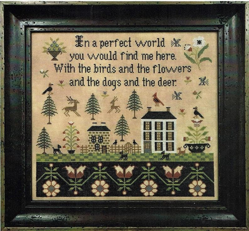 THE SCARLETT HOUSE "A Perfect World" Counted Cross Stitch Pattern/Chart,