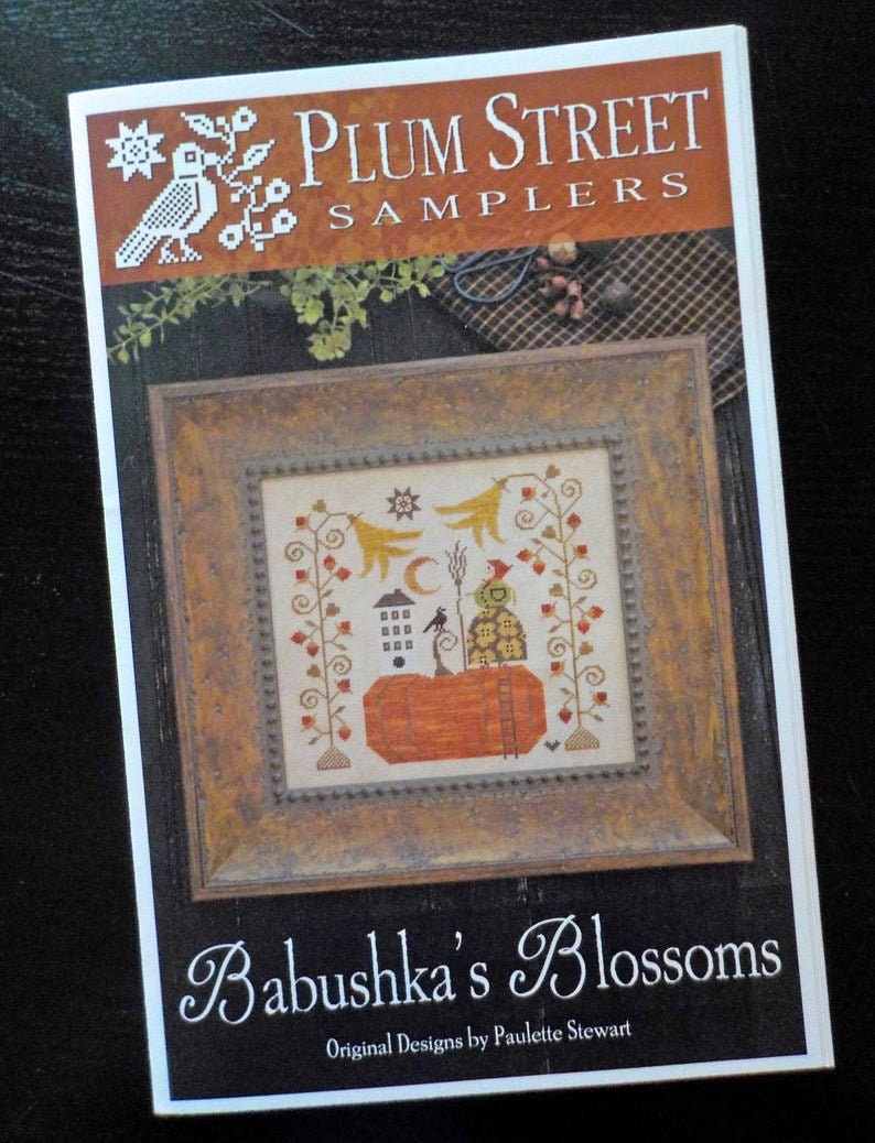 PLUM STREET SAMPLERS "Babushka's Blossoms" Counted Cross Stitch Pattern/Chart, Autumn, Pumpkin, Garden, Pattern Only