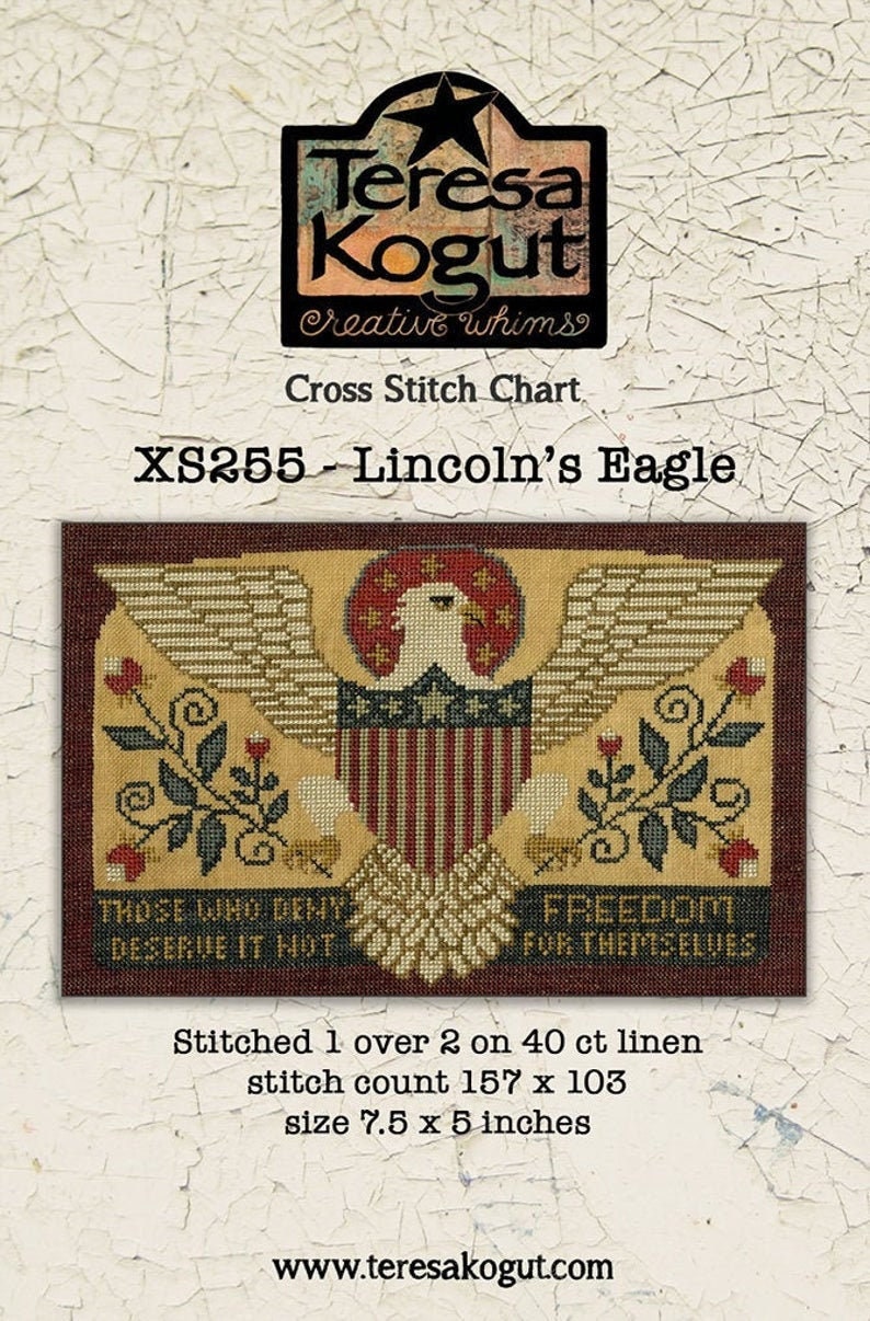 TERESA KOGUT "Lincoln's Eagle"  Counted Cross Stitch Pattern  Patriotic, Americana, Pattern Only