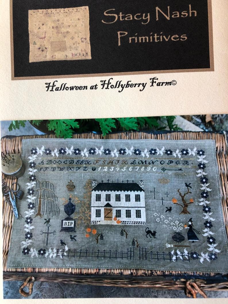 STACY NASH PRIMITIVES "Halloween at Hollyberry Farm, Counted Cross Stitch Pattern, Halloween, Autumn, Fall, Witch, Pattern Only