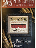 PLUM STREET SAMPLERS "White Pumpkin Farm", Counted Cross Stitch Pattern, Horse Fall, Autumn, Pattern Only