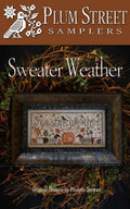 PLUM STREET SAMPLERS "Sweater Weather"  Counted Cross Stitch Pattern  Autumn, Pumpkins, Fall, Thanksgiving, Doxie, Pattern Only